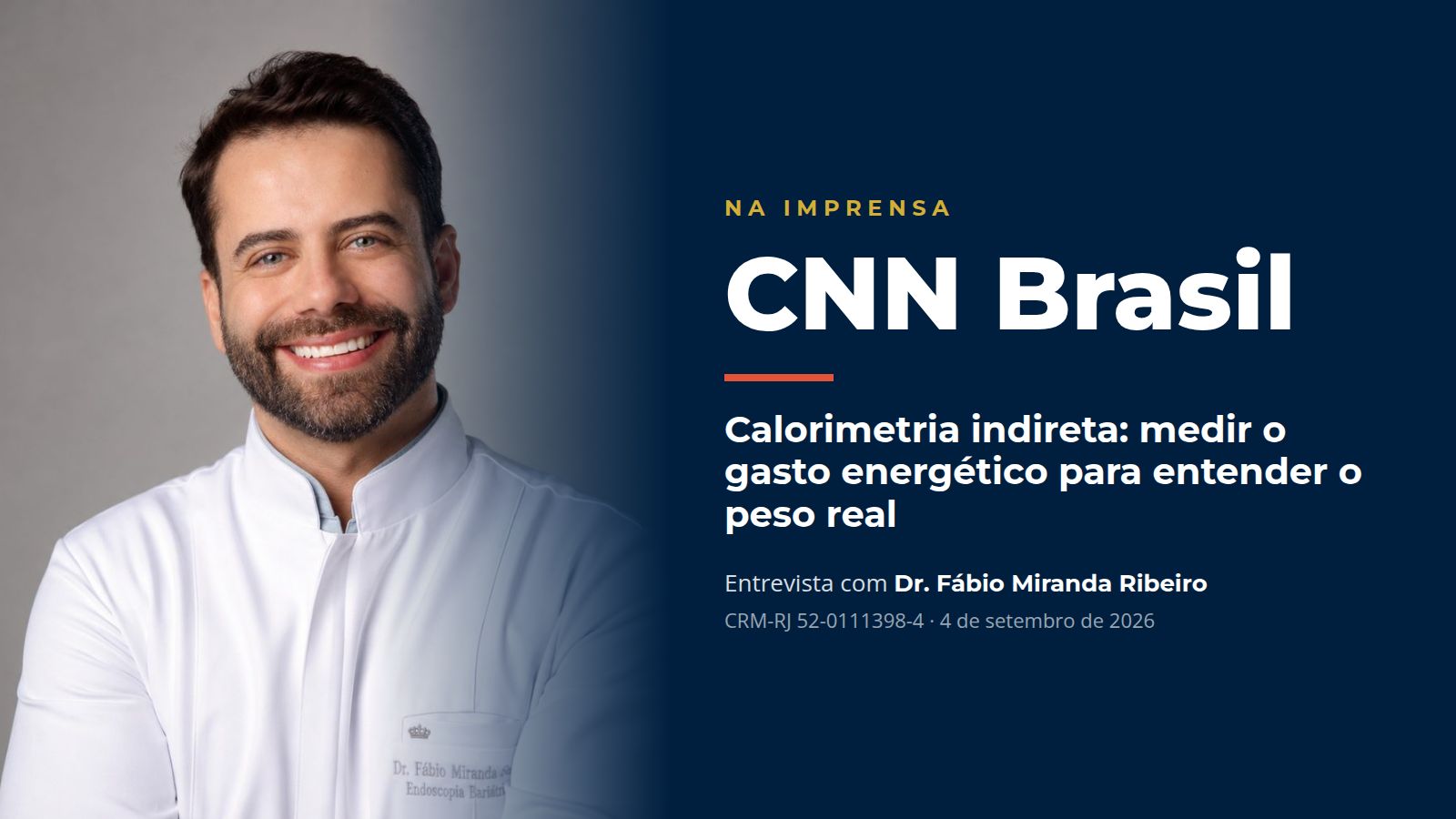 Dr. Fábio Miranda Ribeiro na CNN Brasil: calorimetria indireta